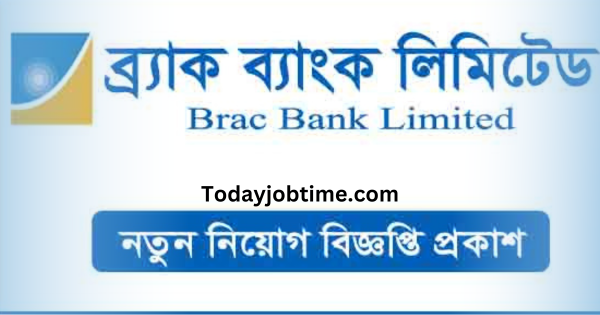 BRAC Bank Limited Job Circular 2024